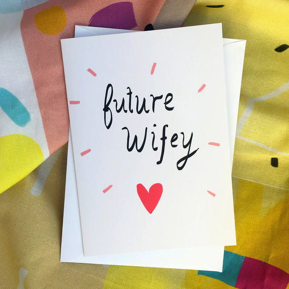 Nicola Rowlands Card - Future Wifey