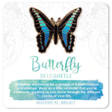 Botanical Brights enamel Blue Bottle Butterfly pin - sold at Have You Met Charlie? a gift shop in Adelaide, South Australia selling unique and handmade gifts.