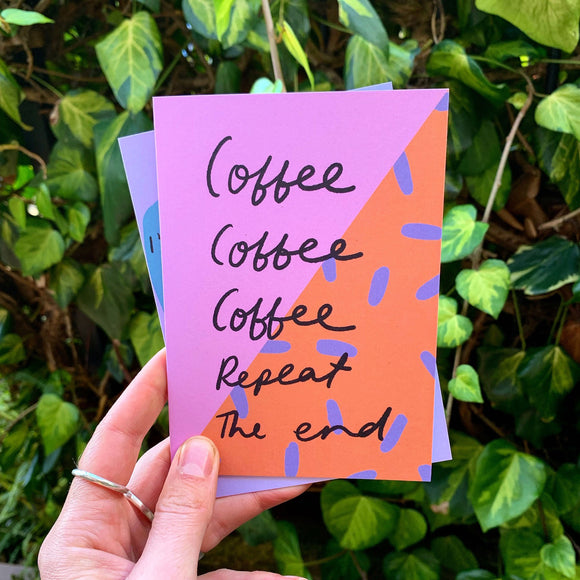 Nicola Rowlands Card - Coffee Repeat