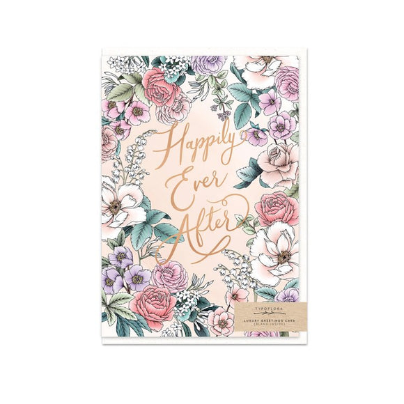 Typoflora Card - Happily Ever After. Sold at Have You Met Charlie?, a unique handmade gift store located in Adelaide, South Australia.