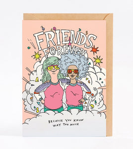 Wally Paper Co Greeting Card - Friends Forever