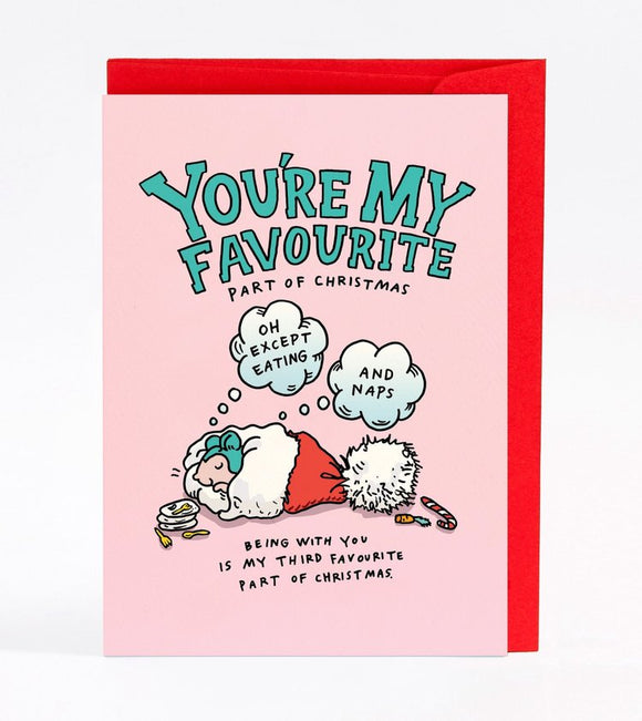 Wally Paper Co Christmas Card - You're My Favourite