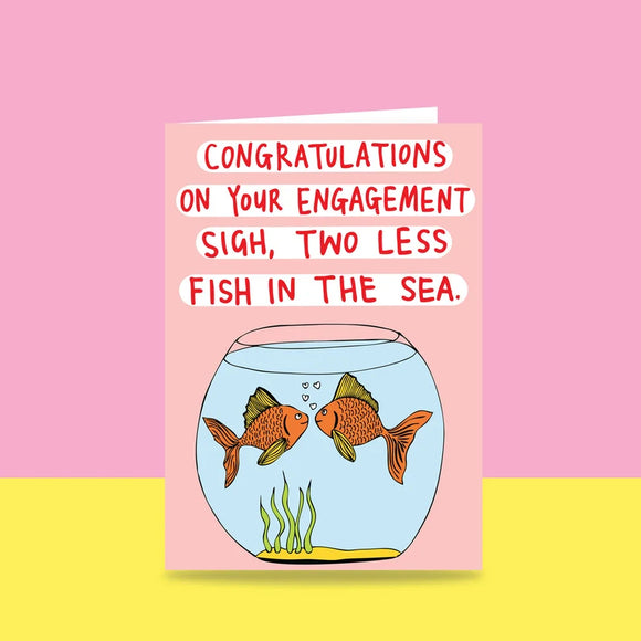 Able and Game - Two Less Fish Engagement Card. Sold at Have You Met Charlie?, a unique gift shop located in adelaide/Brighton, South Australia.